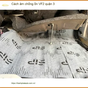Dịch Vụ Thi Công Cách Âm Chống Ồn Ô Tô âm chống ồn VF2 quận 3 - Giá Tốt TPHCM - Ảnh 2