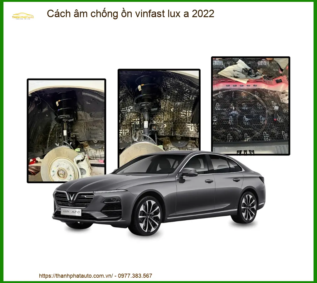 Cách âm chống ồn VinFast Lux A 2022