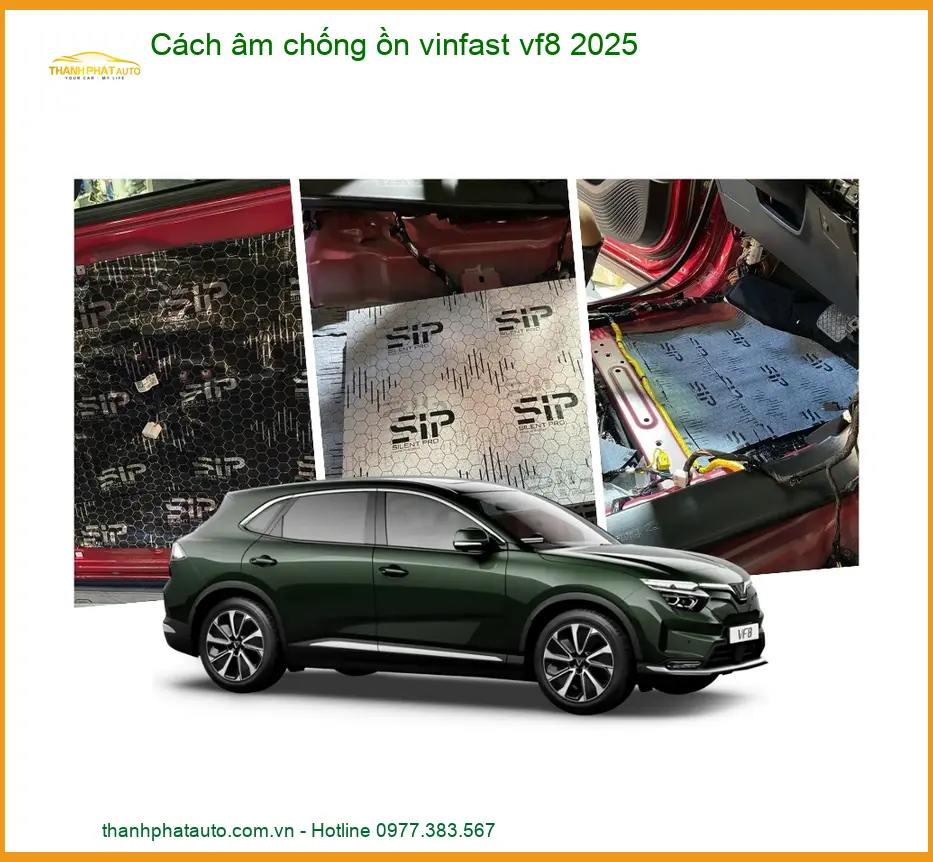 Cách âm chống ồn Vinfast VF8 2025 - Địa Chỉ Lắp Đặt Uy Tín TPHCM