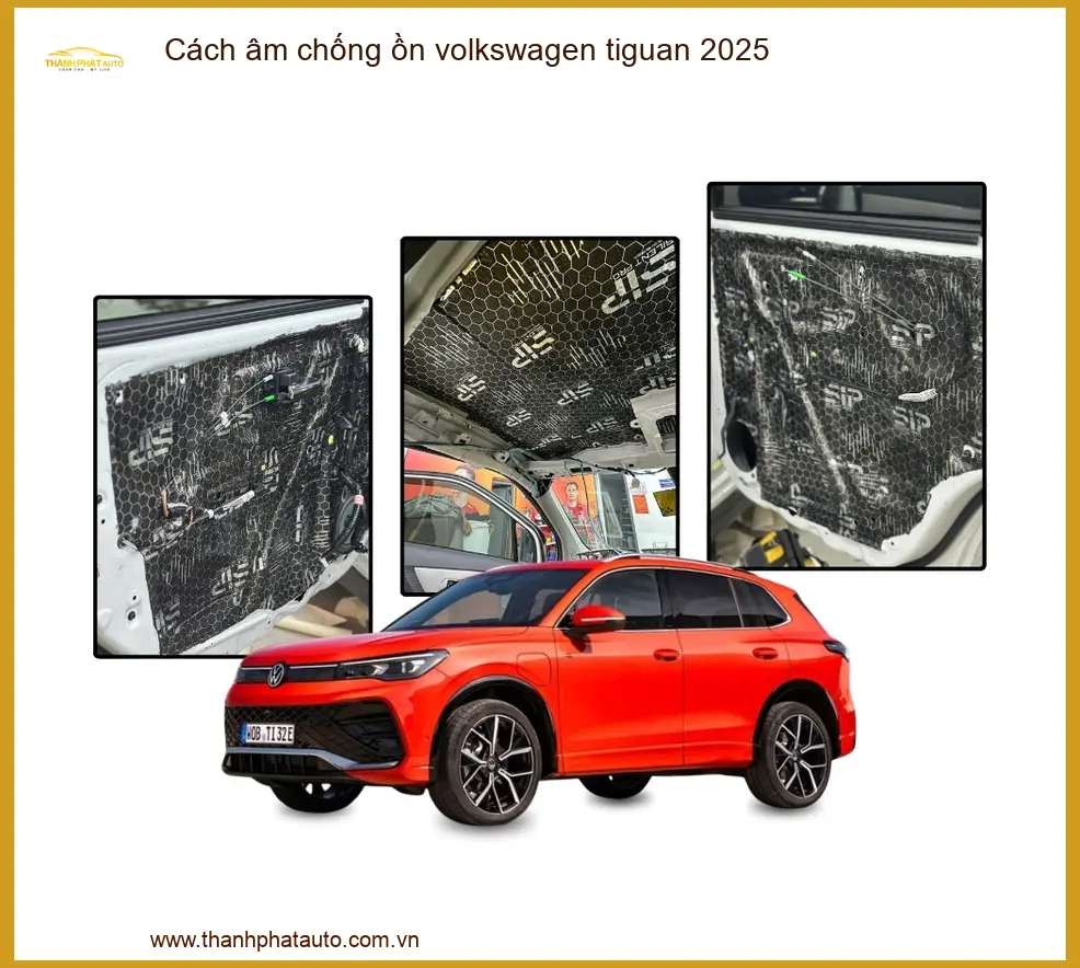 Cách âm chống ồn Volkswagen Tiguan 2025 - Trung Tâm Lắp Đặt Uy Tín TPHCM