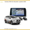 Camera 360 độ Mitsubishi Xpander 2023 - Địa Chỉ Lắp Đặt Uy Tín TPHCM