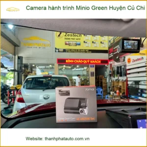 Địa Chỉ Gắn Camera Hành Trình Minio Green tại Củ Chi - Lắp Đặt Uy Tín TPHCM