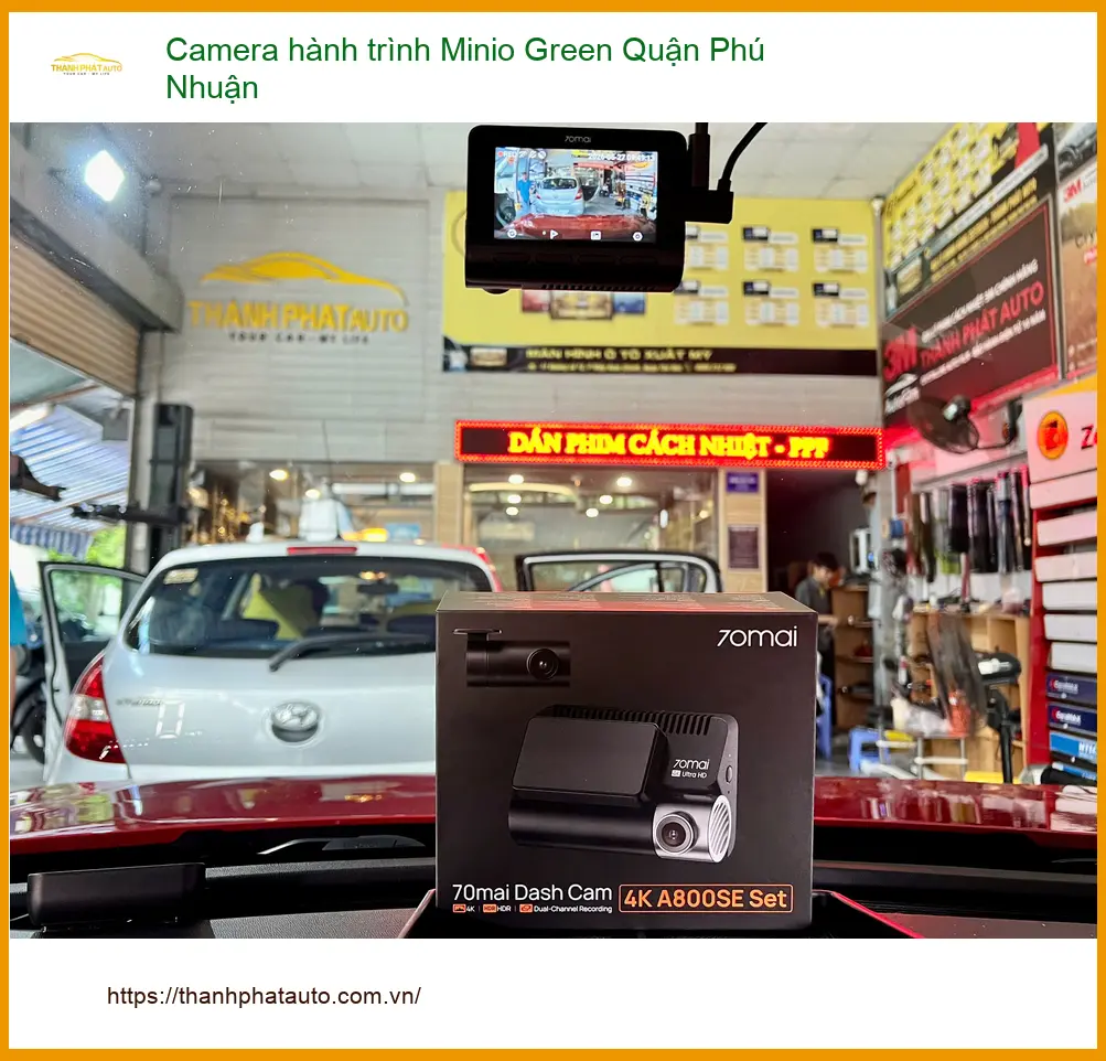 Nơi Lắp Camera Hành Trình Ô Tô Minio Green Tại Quận Phú Nhuận - Giá Tốt TPHCM