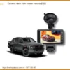 Camera Hành Trình Nissan Navara 2022 - Trung Tâm Gắn Chính Hãng TPHCM
