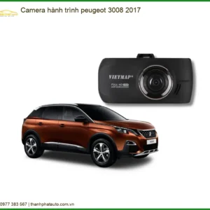 Camera Hành Trình Peugeot 3008 2017 - Trung Tâm Lắp Đặt Uy Tín TPHCM