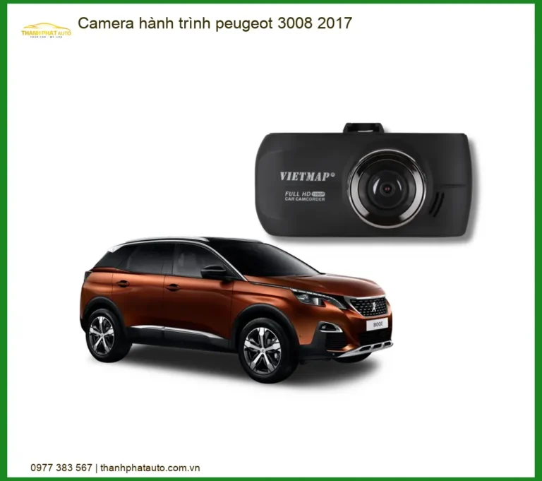 Camera Hành Trình Peugeot 3008 2017 - Trung Tâm Lắp Đặt Uy Tín TPHCM