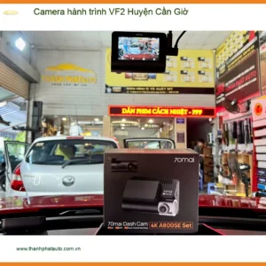Địa Chỉ Lắp Camera Hành Trình Ô Tô VF2 Tại Cần Giờ - Giá Tốt TPHCM