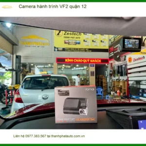 Địa Chỉ Gắn Camera Hành Trình Ô Tô hành trình VF2 quận 12 - Gắn Nhanh Trong Ngày