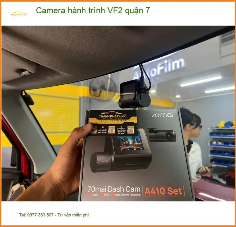 Trung Tâm Lắp Camera Hành Trình Ô Tô hành trình VF2 quận 7 - Lắp Đặt Uy Tín TPHCM