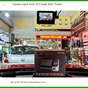 Trung Tâm Lắp Camera Hành Trình Ô Tô VF2 Quận Bình Thạnh - Lắp Đặt Uy Tín TPHCM - Ảnh 3
