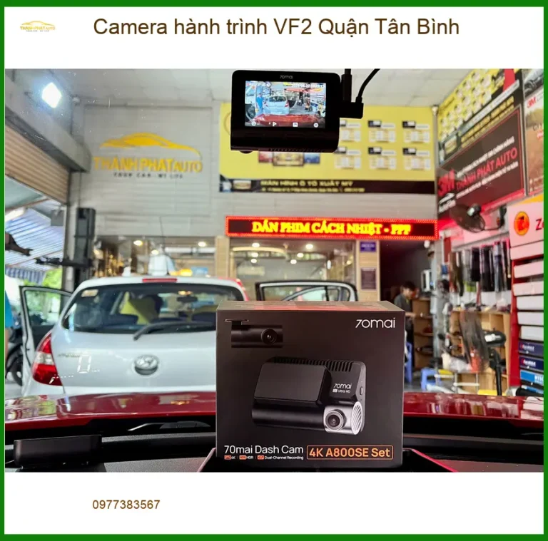 Nơi Lắp Camera Hành Trình Ô Tô hành trình VF2 Quận Tân Bình - Giá Tốt