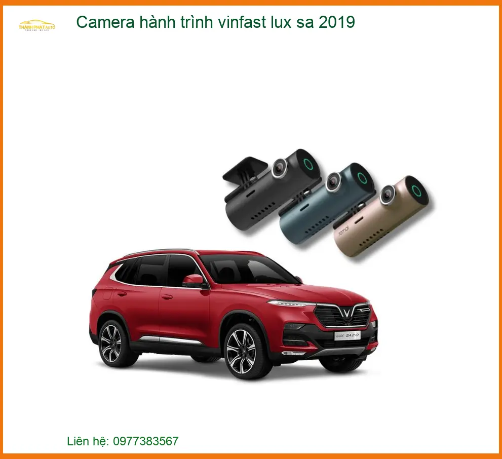 Camera Hành Trình Vinfast Lux SA 2019 - Địa Chỉ Lắp Đặt Chính Hãng TPHCM