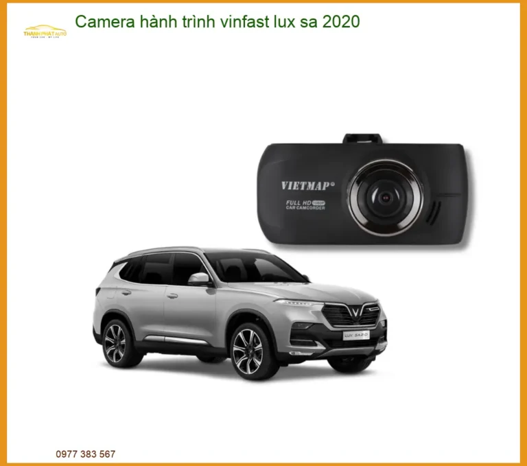 Camera hành trình Vinfast Lux SA 2020 - Địa Chỉ Lắp Đặt Uy Tín TPHCM