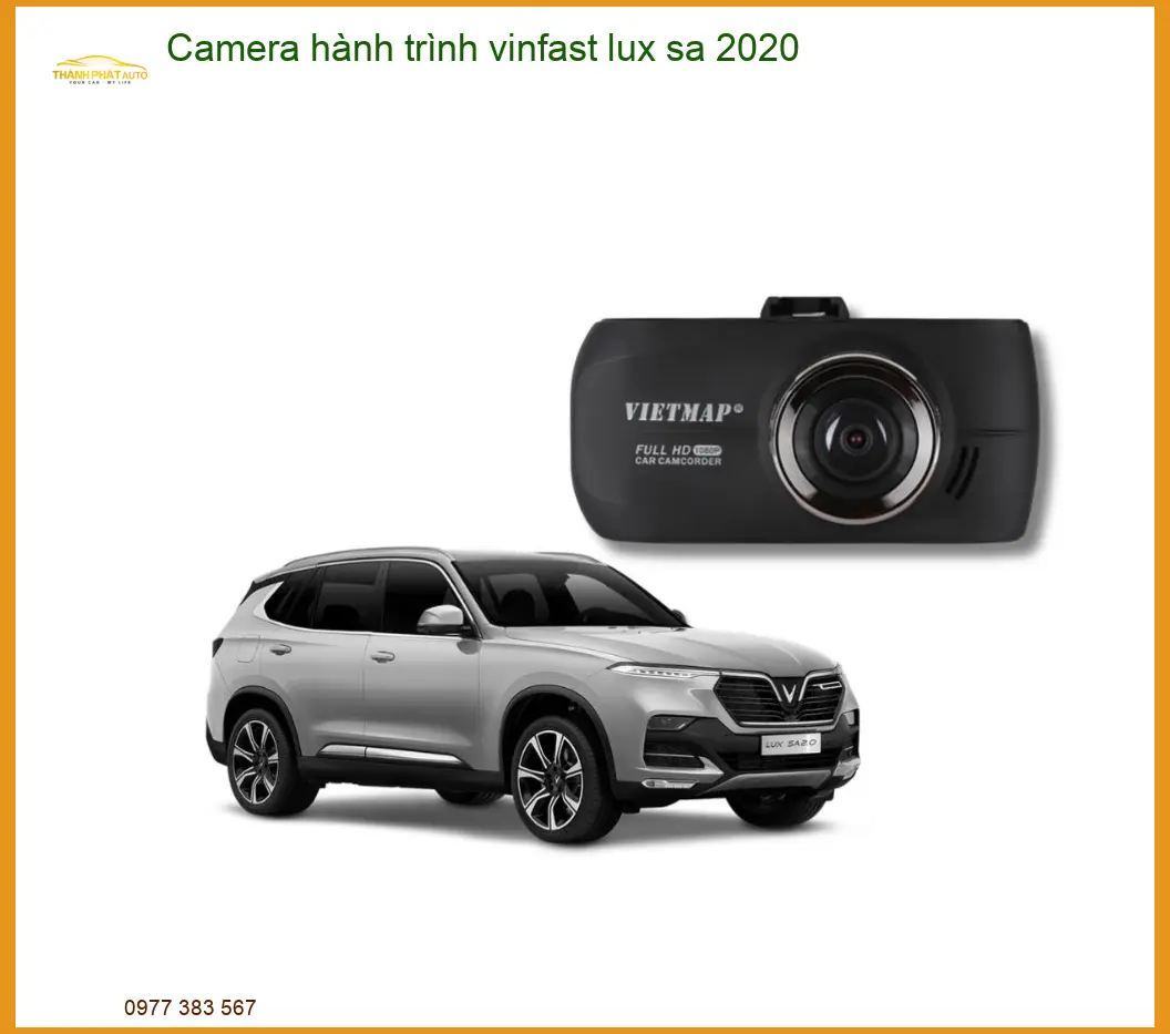 Camera hành trình Vinfast Lux SA 2020 - Địa Chỉ Lắp Đặt Uy Tín TPHCM