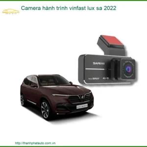 Camera Hành Trình Vinfast Lux SA 2022 - Địa Chỉ Lắp Đặt Chính Hãng TPHCM