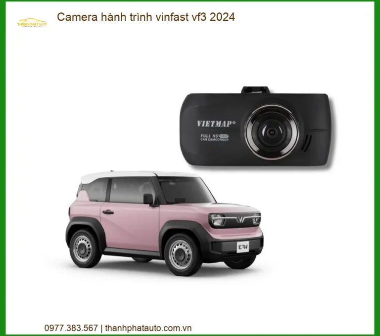Camera Hành Trình VinFast VF3 2024 - Địa Chỉ Lắp Đặt Uy Tín TPHCM