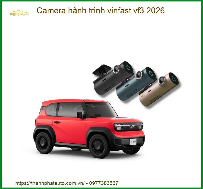 Camera Hành Trình Vinfast VF3 2026 - Địa Chỉ Lắp Đặt Uy Tín TPHCM