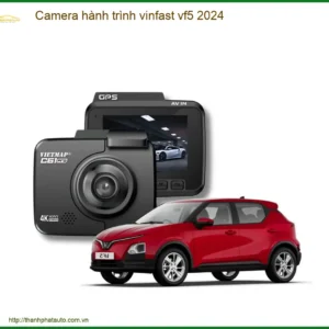 Camera hành trình VinFast VF5 2024 - Trung Tâm Lắp Đặt Uy Tín TPHCM