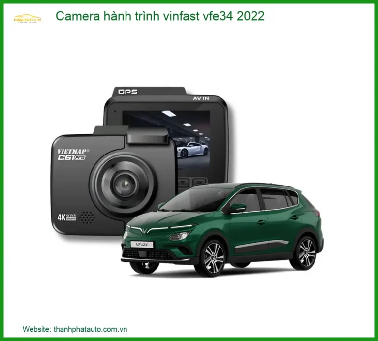 Camera hành trình VinFast VF e34 2022 - Trung Tâm Gắn Chính Hãng Giá Tốt TPHCM