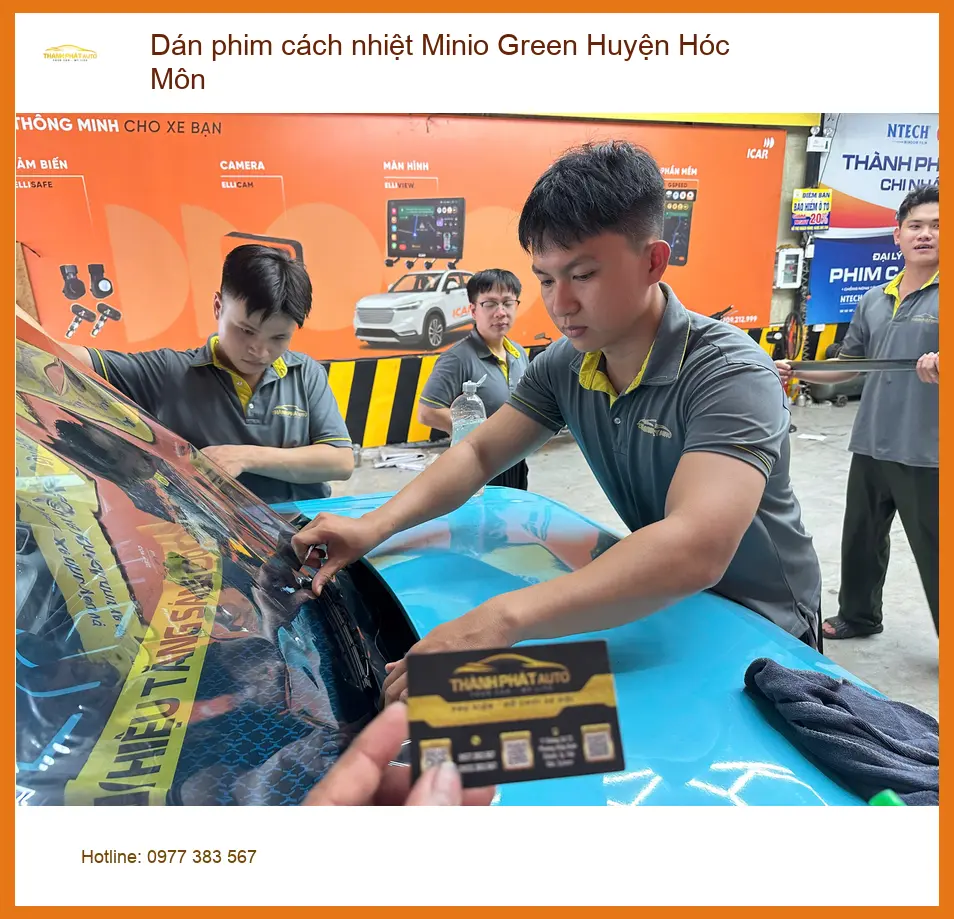 Địa Chỉ Dán Phim Cách Nhiệt Ô Tô Minio Green Huyện Hóc Môn - Giá Tốt TPHCM