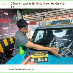 Địa Chỉ Dán Phim Cách Nhiệt Ô Tô Minio Green tại Nhà Bè - Lắp Đặt Giá Tốt - Ảnh 3
