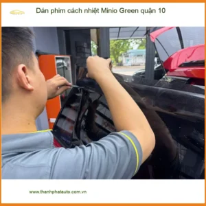 Trung Tâm Dán Phim Cách Nhiệt Ô Tô Minio Green quận 10 - Giá Tốt TPHCM - Ảnh 2