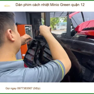 Nơi Dán Phim Cách Nhiệt Ô Tô phim cách nhiệt Minio Green quận 12 - Giá Tốt TPHCM