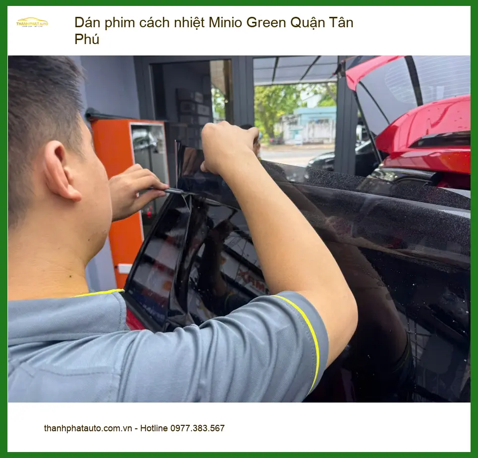 Cửa Hàng Dán Phim Cách Nhiệt Minio Green Quận Tân Phú - Giá Tốt TPHCM ảnh thực tế 2