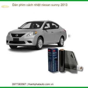Dán Phim Cách Nhiệt Nissan Sunny 2013 - Trung Tâm Lắp Đặt Giá Tốt TPHCM
