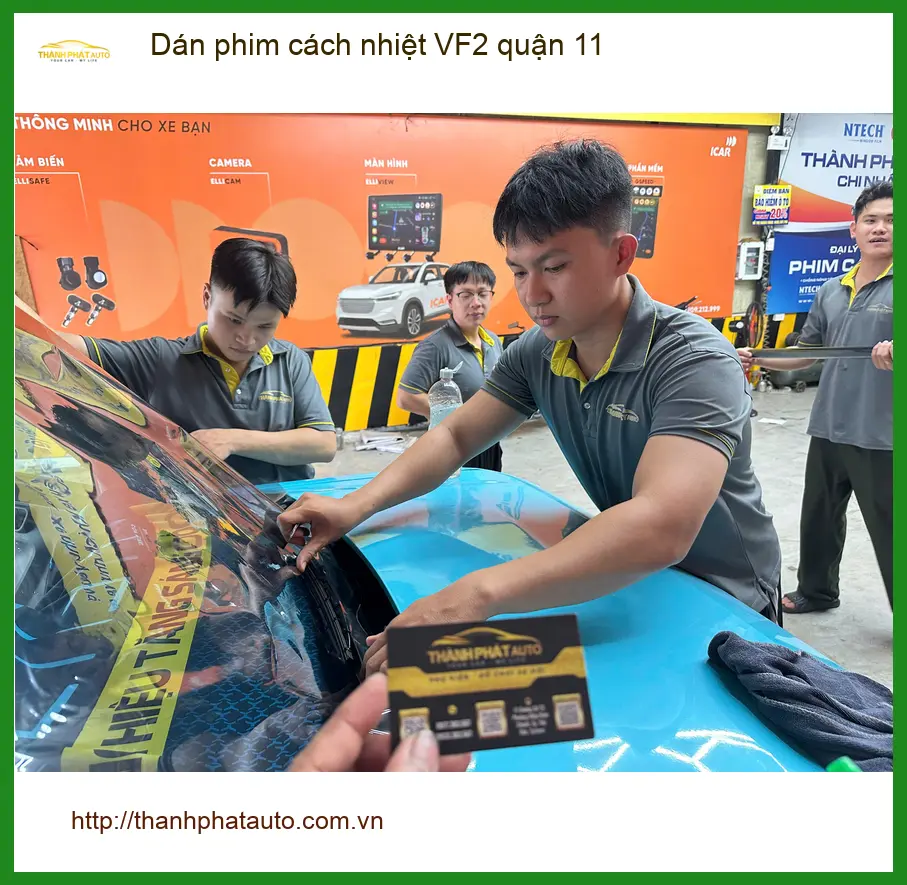 Trung Tâm Dán Phim Cách Nhiệt Ô Tô phim cách nhiệt VF2 quận 11 - Thi Công Chuyên Nghiệp