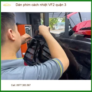 Địa Chỉ Dán Phim Cách Nhiệt Ô Tô VF2 quận 3 - Thi Công Chuyên Nghiệp - Ảnh 2