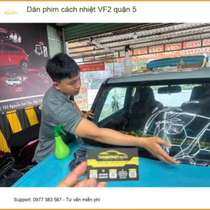 Trung Tâm Dán Phim Cách Nhiệt Ô Tô VF2 Quận 5 - Thi Công Chuyên Nghiệp - Ảnh 2