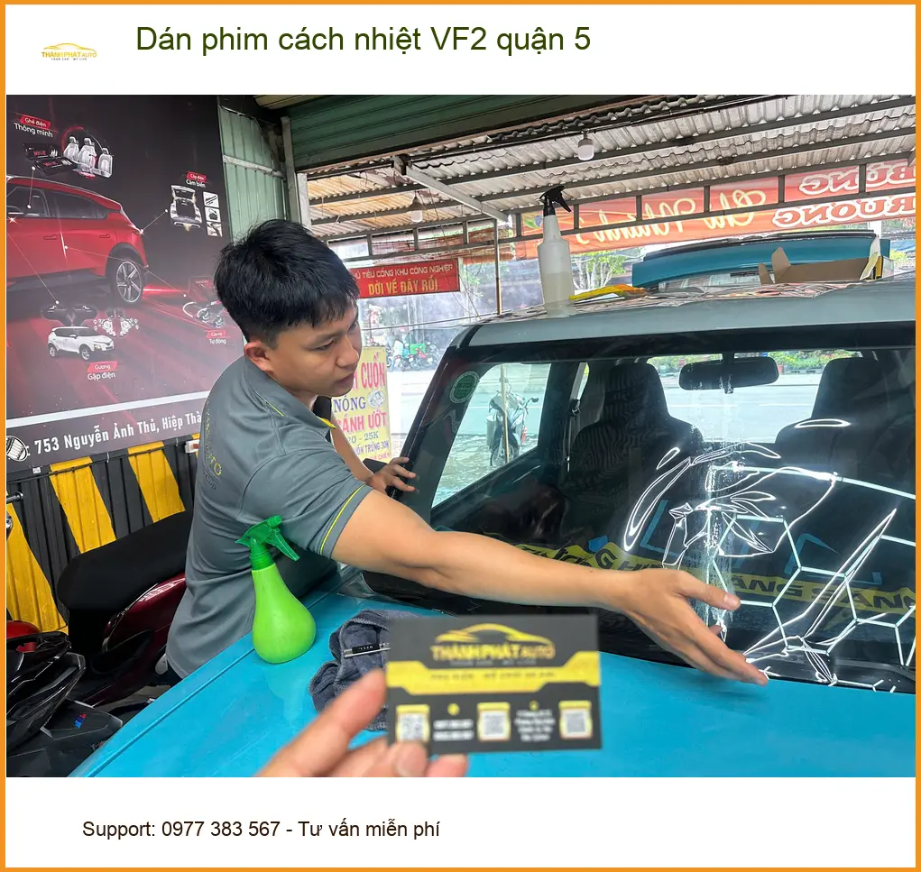 Trung Tâm Dán Phim Cách Nhiệt Ô Tô VF2 Quận 5 - Thi Công Chuyên Nghiệp ảnh thực tế 2