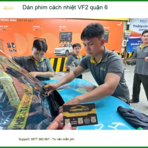 Trung Tâm Dán Phim Cách Nhiệt Ô Tô phim cách nhiệt VF2 quận 6 - Giá Tốt TPHCM