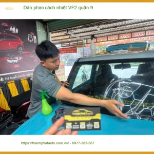 Trung Tâm Dán Phim Cách Nhiệt Ô Tô phim cách nhiệt VF2 quận 9 - Lắp Đặt Uy Tín TPHCM