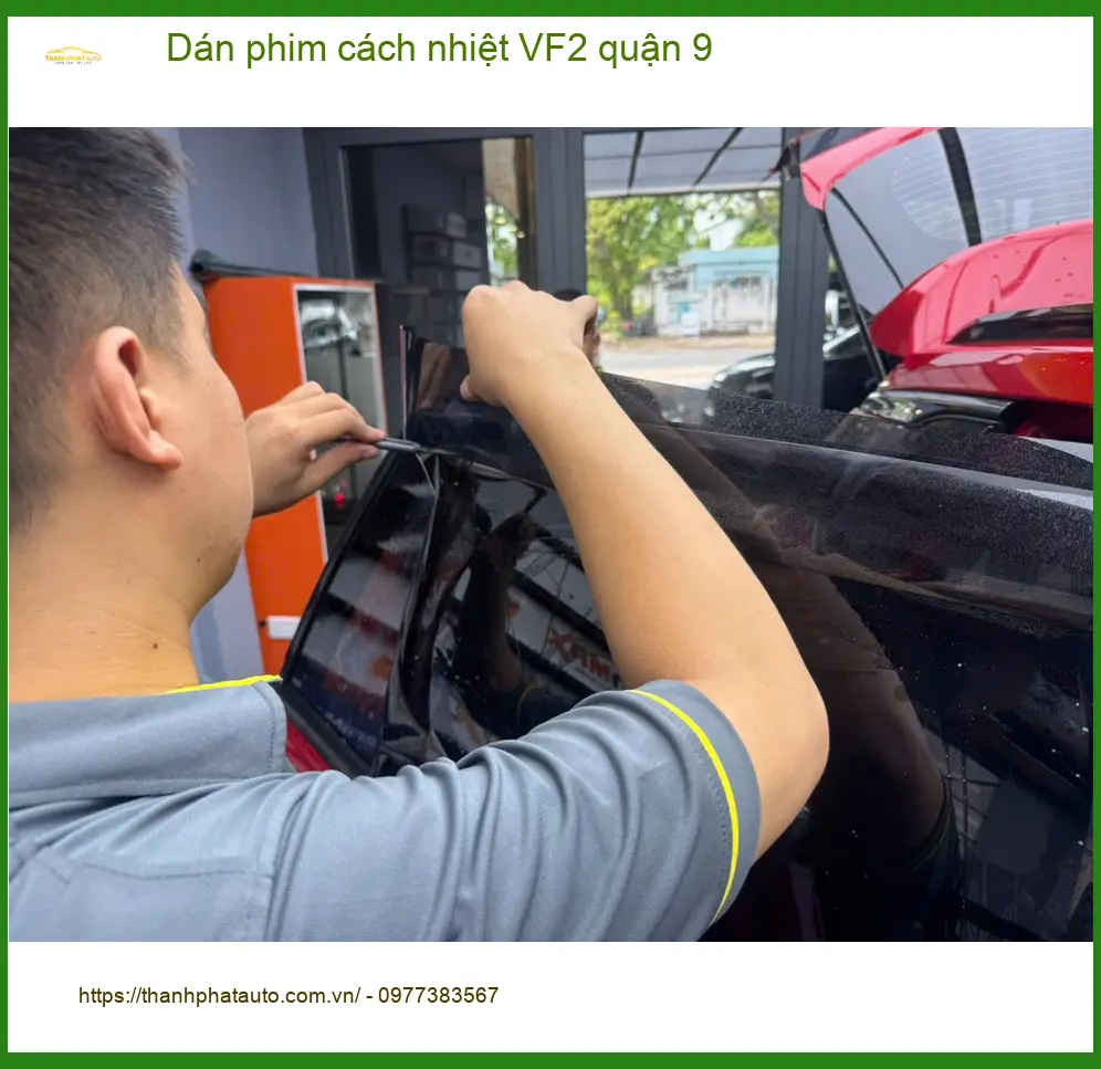 Trung Tâm Dán Phim Cách Nhiệt Ô Tô phim cách nhiệt VF2 quận 9 - Lắp Đặt Uy Tín TPHCM ảnh thực tế 3