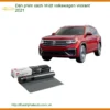 Dán Phim Cách Nhiệt Volkswagen Vilorant 2021 - Địa Chỉ Lắp Đặt Chính Hãng TPHCM