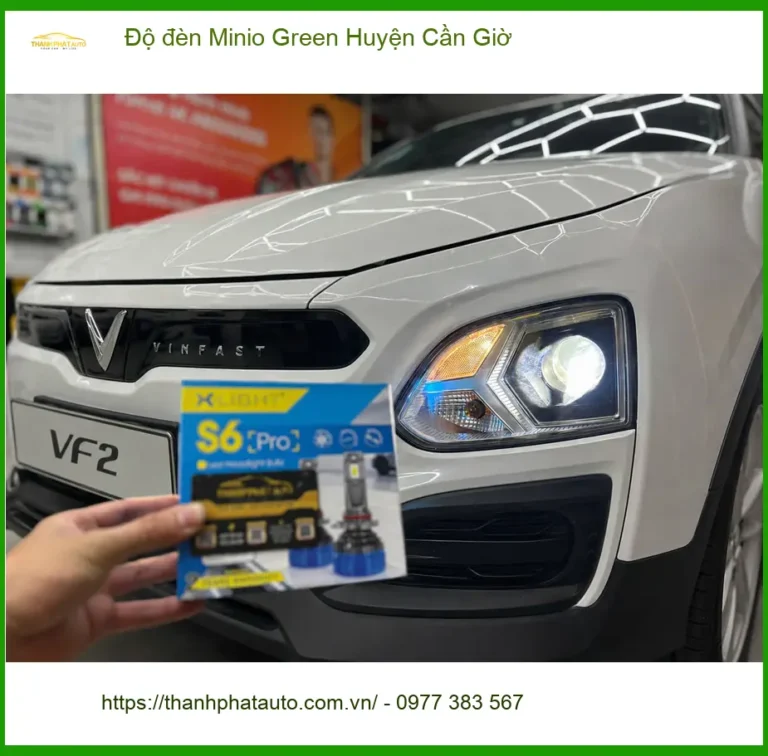 Trung Tâm Độ Đèn Ô Tô đèn Minio Green Huyện Cần Giờ - Nâng Cấp Chính Hãng