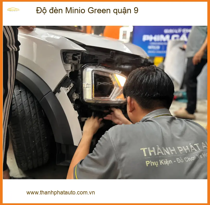 Trung Tâm Lắp Đặt Độ Đèn Ô Tô đèn Minio Green quận 9 - Nâng Cấp Chính Hãng
