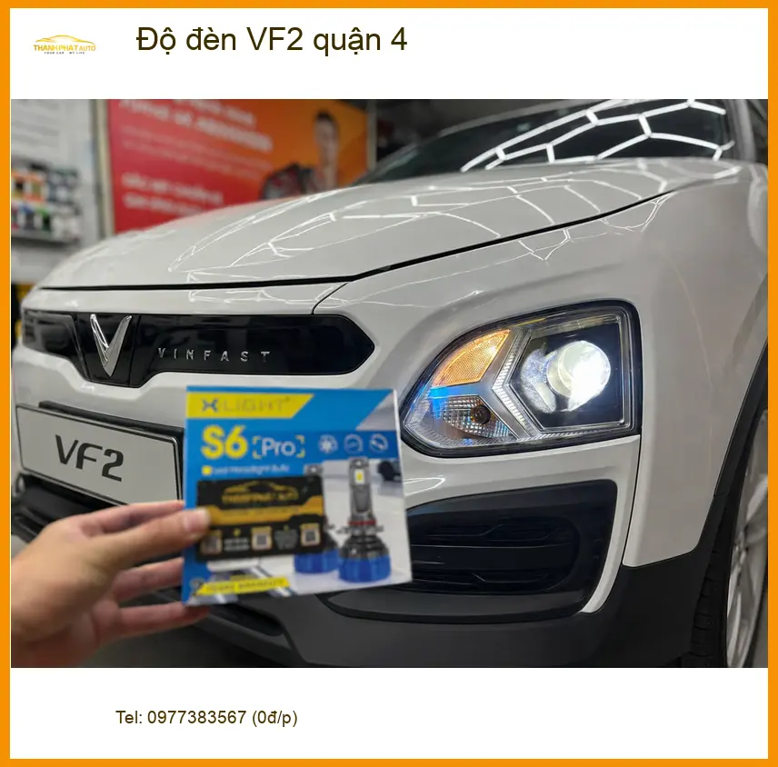 Địa Chỉ Lắp Đặt Độ Đèn Ô Tô đèn VF2 quận 4 - Lắp Đặt Uy Tín TPHCM