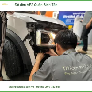 Trung Tâm Nâng Cấp Độ Đèn Ô Tô đèn VF2 Quận Bình Tân - Nâng Cấp Chính Hãng