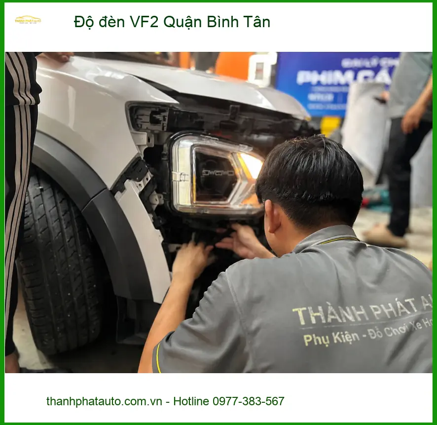 Trung Tâm Nâng Cấp Độ Đèn Ô Tô đèn VF2 Quận Bình Tân - Nâng Cấp Chính Hãng