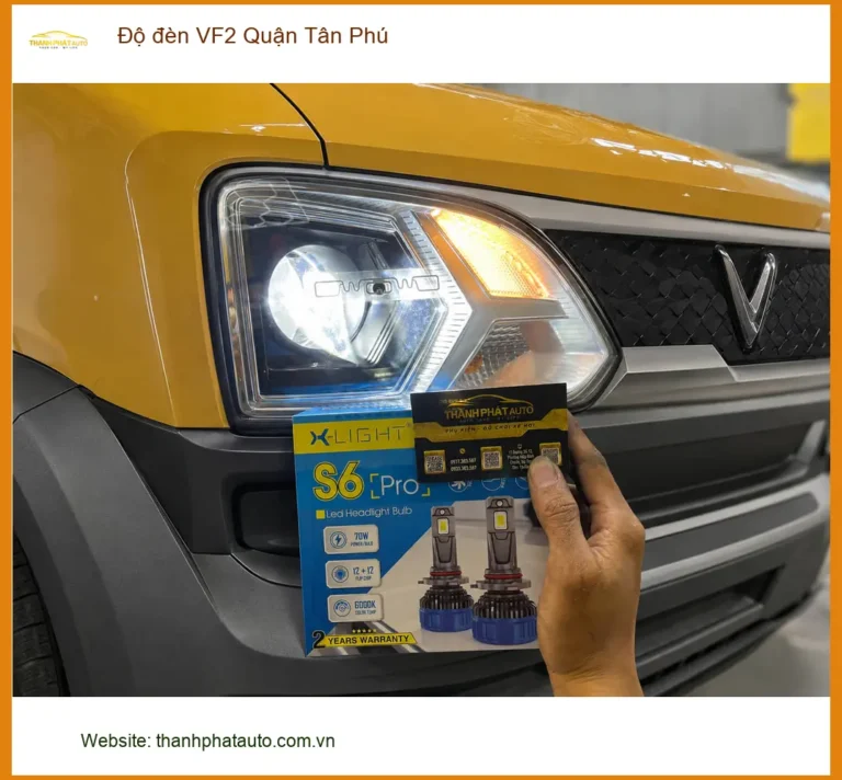 Trung Tâm Độ Đèn Ô Tô đèn VF2 Quận Tân Phú - Nâng Cấp Chính Hãng