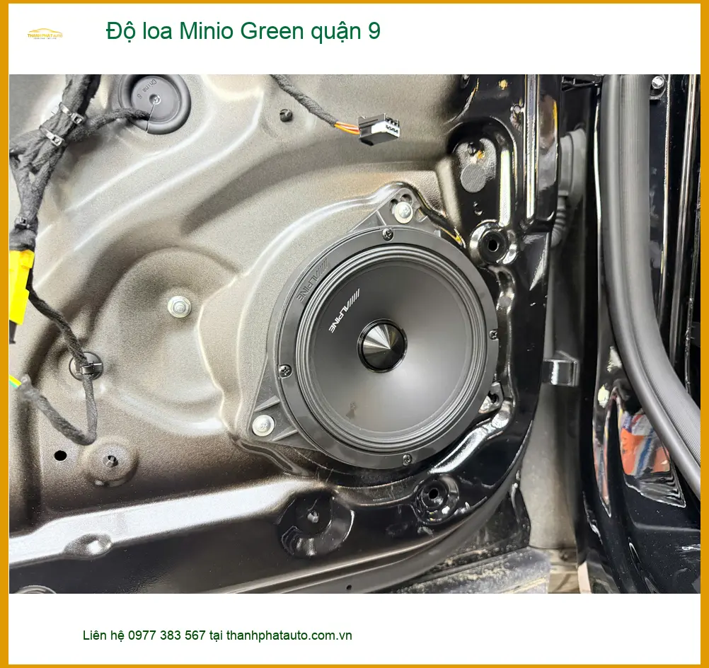 Trung Tâm Độ Loa Ô Tô loa Minio Green Tại Quận 9 - Thi Công Chuyên Nghiệp ảnh thực tế 2