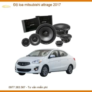 Độ Loa Mitsubishi Attrage 2017 - Địa Chỉ Lắp Đặt Uy Tín TPHCM