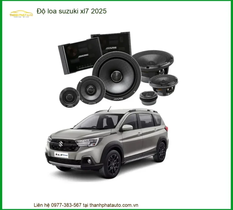 Độ Loa Ô Tô Suzuki XL7 2025 - Trung Tâm Lắp Đặt Nâng Cấp Uy Tín TPHCM