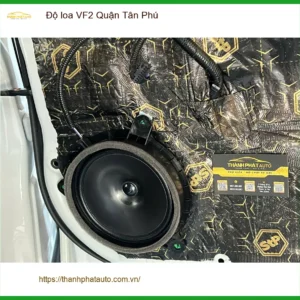 Trung Tâm Nâng Cấp Độ Loa Ô Tô loa VF2 Quận Tân Phú - Nâng Cấp Chính Hãng - Ảnh 2