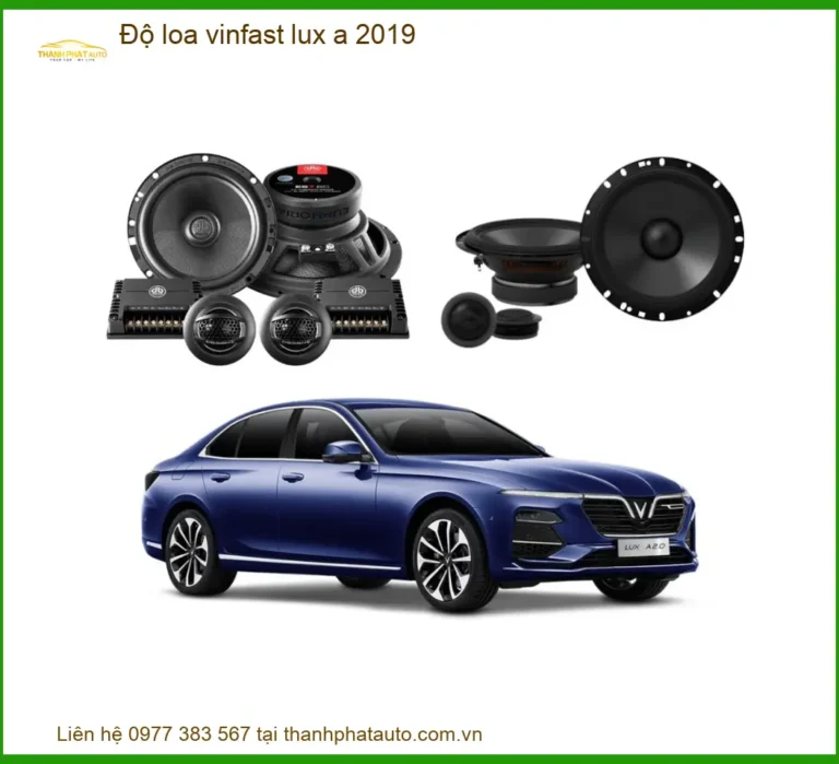 Độ Loa VinFast Lux A 2019 - Trung Tâm Nâng Cấp Loa Chính Hãng TPHCM
