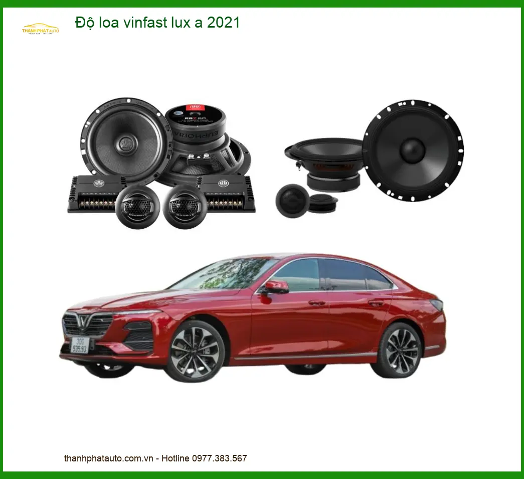 Độ Loa Ô Tô Vinfast Lux A 2021 - Trung Tâm Lắp Đặt Uy Tín TPHCM
