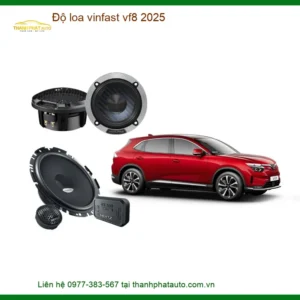 Độ Loa Nghe Nhạc Chuyên Nghiệp VinFast VF8 2025 - Địa Chỉ Lắp Đặt Uy Tín TPHCM